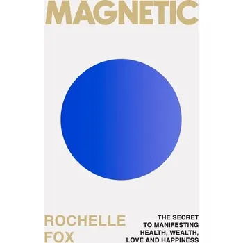Magnetic - Fox, Rochelle