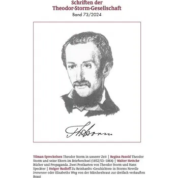 Schriften der Theodor-Storm-Gesellschaft 73/2024 - Theodor Storm