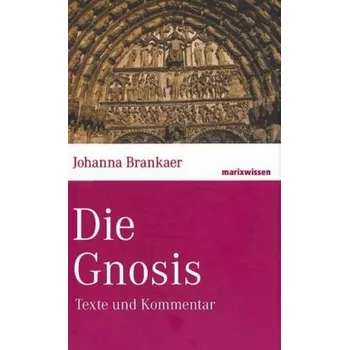 Literární biografie Die Gnosis - Brankaer, Johanna