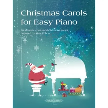 Christmas Carols for Easy Piano -20 favourite carols and Christmas songs- (DE)