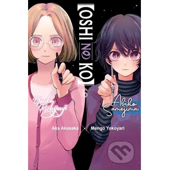 Komiks pro dospělé [Oshi No Ko] 6 - Aka Akasaka, Mengo Yokoyari (ilustrátor) Yen Press