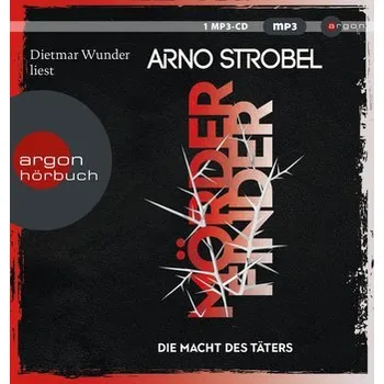 Mörderfinder - Die Macht des Täters - Arno Strobel [DE] (2022, Digitální, Argon Verlag GmbH)