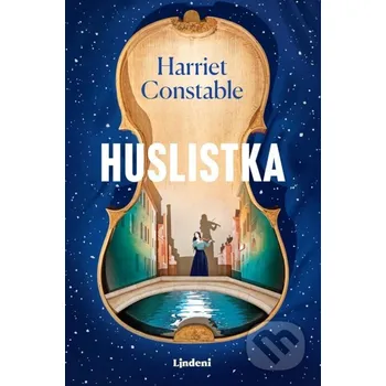 Kniha Huslistka - Harriet Constable Lindeni