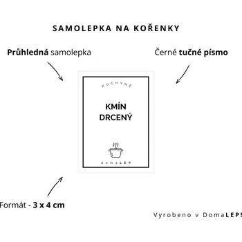 Samolepící etiketa KMÍN DRCENÝ - Samolepka na kořenky 3 x 4 cm - DomaLEP varianta: PRŮHLEDNÁ - tučné písmo