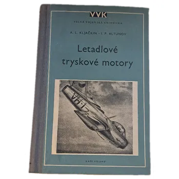 Letadlové tryskové motory - ANTIKVARIÁT (A. L. Kljačkin)