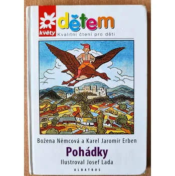 Pohádka Pohádky. Karel Jaromír Erben a Božena Němcová 2007