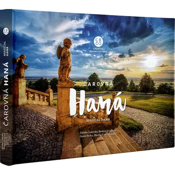 Literární cestopis Čarovná Haná - Zdeňka Čudovská a kol. [CS/EN] (2024, pevná)