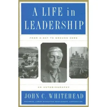 Life in Leadership – JohnC Whitehead (EN)