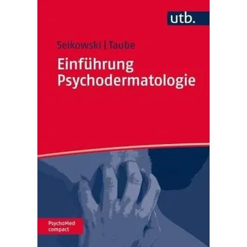 Einführung Psychodermatologie - Seikowski, Kurt