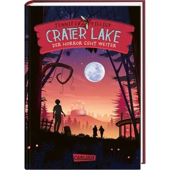 Crater Lake: Der Horror geht weiter (Crater Lake 2) - Killick, Jennifer