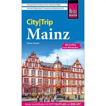 Cestování Reise Know-How CityTrip Mainz - Schenk, Günter [DE] (2025, Brožovaná, Reise Know-How Rump GmbH)