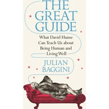 The Great Guide - Baggini, Julian