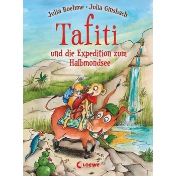 První čtění Tafiti und die Expedition zum Halbmondsee (Band 18) - Julia Boehme