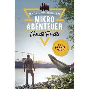 Populárně naučná literatura pro dospělé Mikroabenteuer - Das Praxisbuch - Foerster, Christo