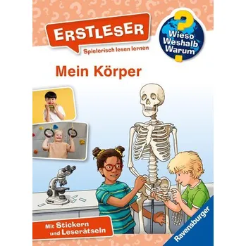 První čtění Wieso? Weshalb? Warum? Erstleser, Band 15: Mein Körper - Noa, Sandra