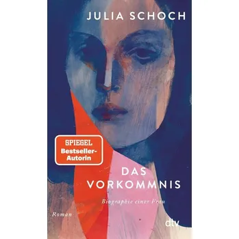 Das Vorkommnis - Schoch, Julia [DE] (2025, Brožovaná, dtv Verlagsgesellschaft)