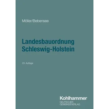 Landesbauordnung Schleswig-Holstein - Möller, Gerd