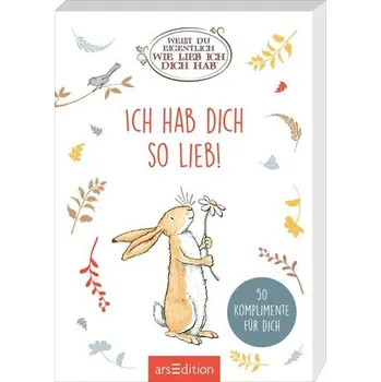 První čtění Weißt du eigentlich, wie lieb ich dich hab? Ich hab dich so lieb! - Jeram, Anita