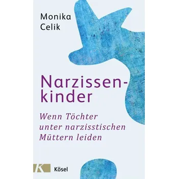 Narzissenkinder - Celik, Monika