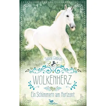 Wolkenherz - Ein Schimmern am Horizont - Giebken, Sabine