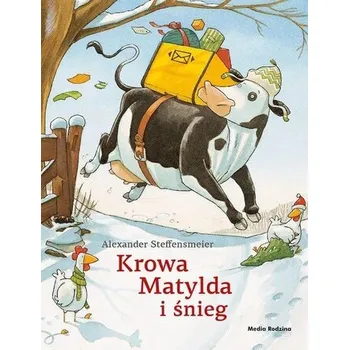 Pohádka Krowa Matylda i śnieg - Alexander Steffensmeier [PL] (2024, Brožovaná, Media Rodzina)