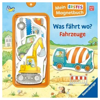 První čtění Mein erstes Magnetbuch: Was fährt wo? Fahrzeuge - Magnet-Spielbuch ab 12 Monaten, Kinderbuch ab 1 Jahr - Sandra Grimm