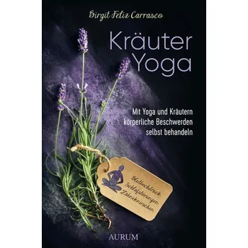 Kräuter Yoga - Carrasco, Birgit Feliz