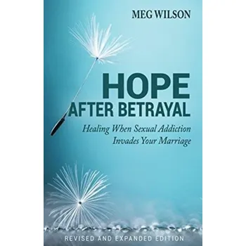 Hope After Betrayal - Wilson, Meg