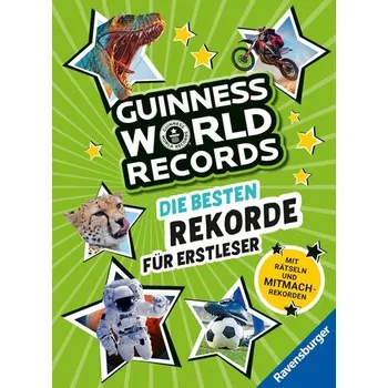 První čtění Guinness World Records - Die besten Rekorde für Erstleser (Rekordebuch zum Lesenlernen)