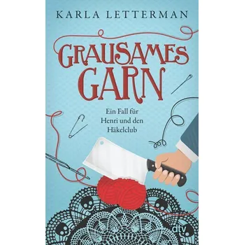 Grausames Garn - Letterman, Karla