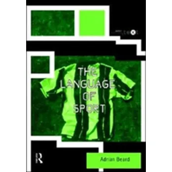 The Language of Sport - Beard, Adrian