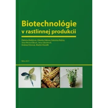 Cizojazyčná kniha Biotechnológie v rastlinnej produkcii - Želmíra Balážová
