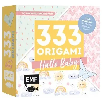 333 Origami - Hallo Baby - Niedliche Papiere zum Basteln von Mobiles, Alben, Karten