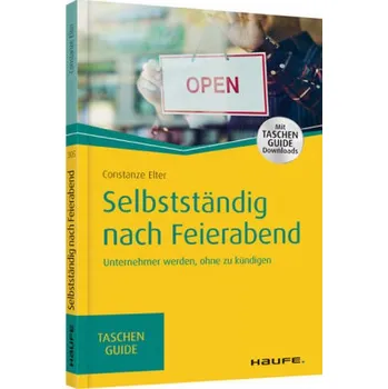 Selbstständig nach Feierabend - Elter, Constanze