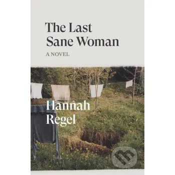 The Last Sane Woman - Hannah Regel Verso