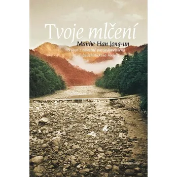 Duchovní literatura Tvoje mlčení