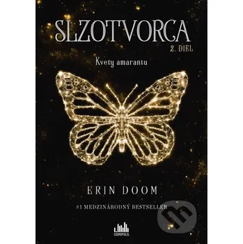 Slzotvorca 2 - Erin Doom Grada