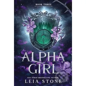 Beletrie pro dospělé Alpha Girl - Leia Stone Bloom Books