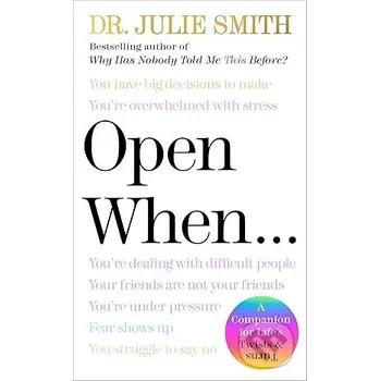 Open When… A Companion for Life’s Twists & Turns - Julie Smith HarperOne