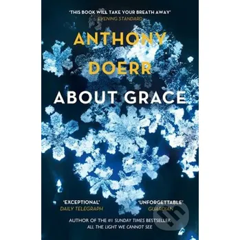 Beletrie pro dospělé About Grace - Anthony Doerr HarperCollins