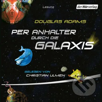 Per Anhalter durch die Galaxis - Douglas Adams DHV Der HörVerlag