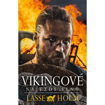Kniha Vikingové: Nájezdy synů - Lasse Holm Fobos