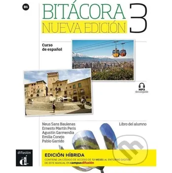 Španělský jazyk Bitácora Nueva 3 (B1) – Libro del alumno – Edición híbrida - Klett Klett