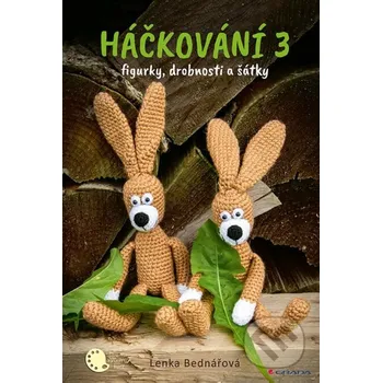 Kniha Háčkování 3 - Lenka Bednářová Grada