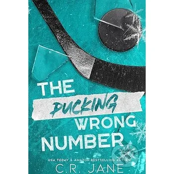 The Pucking Wrong Number - C. R. Jane Hodder