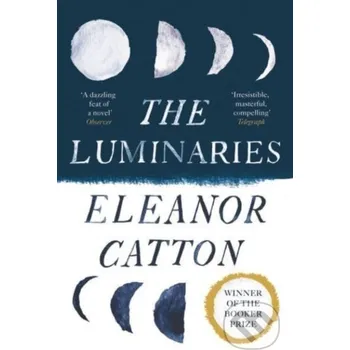Kniha The Luminaries - Eleanor Catton Granta Books