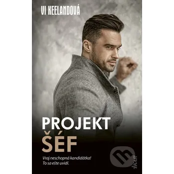 Beletrie pro dospělé Projekt šéf - Vi Keeland Ikar