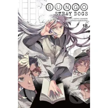 Bungo Stray Dogs 18 - Kafka Asagiri, Sango Harukawa (ilustrátor) Yen Press