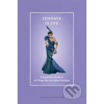 Literární biografie Zendaya Is Life - Kathleen Perricone Epic Ink