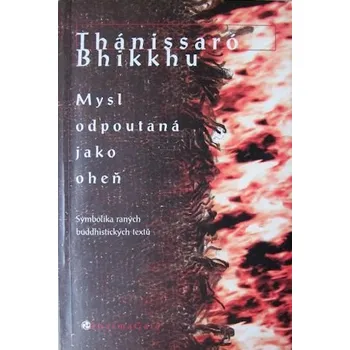 Duchovní literatura Mysl odpoutaná jako oheň